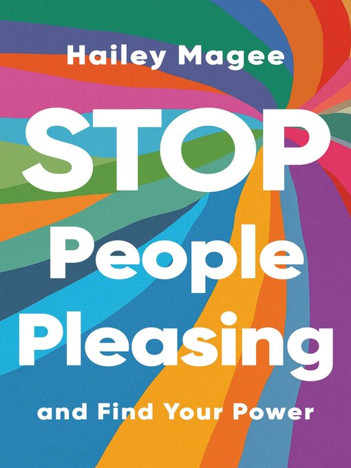 Title details for Stop People Pleasing by Hailey Magee - Wait list